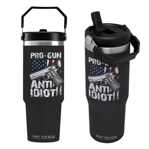 Pro Gun Anti Idiot Flip Straw Tumbler Vintage American Flag 2nd Amendment TS11 One Size: 30 oz Black Print Your Wear