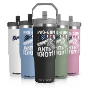 Pro Gun Anti Idiot Flip Straw Tumbler Vintage American Flag 2nd Amendment TS11 Print Your Wear