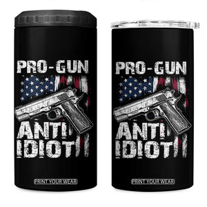 Pro Gun Anti Idiot 4 in 1 Can Cooler Tumbler Vintage American Flag 2nd Amendment TS11 One Size: 16 oz Black Print Your Wear