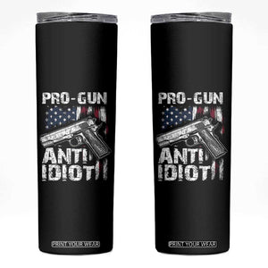 Pro Gun Anti Idiot Skinny Tumbler Vintage American Flag 2nd Amendment TS11 Black Print Your Wear