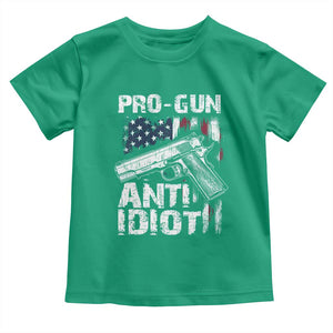 Pro Gun Anti Idiot Toddler T Shirt Vintage American Flag 2nd Amendment TS11 Irish Green Print Your Wear