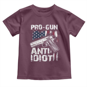 Pro Gun Anti Idiot Toddler T Shirt Vintage American Flag 2nd Amendment TS11 Maroon Print Your Wear