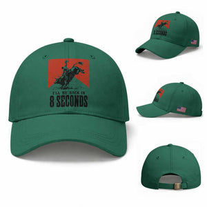 Funny Bull Rider Baseball Cap I'll Be Back In 8 Seconds Bull Riding Rodeo
