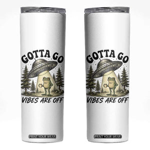Funny Frog Alien Abduction Skinny Tumbler Gotta Go Vibes Are Off UFO Forest