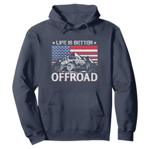Life Is Better Off Road Car Hoodie American Flag Mountain Adventure TS11 Navy Print Your Wear
