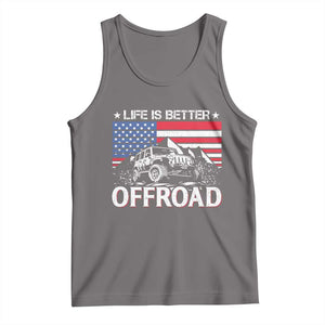 Life Is Better Off Road Car Tank Top American Flag Mountain Adventure TS11 Deep Heather Print Your Wear