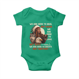 Native American Baby Onesie We Are Here To Heal Not Harm We Are Here To Love Not Hate TS11 Irish Green Print Your Wear