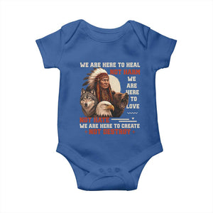 Native American Baby Onesie We Are Here To Heal Not Harm We Are Here To Love Not Hate TS11 Royal Blue Print Your Wear