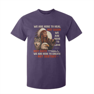 Native American T Shirt For Kid We Are Here To Heal Not Harm We Are Here To Love Not Hate TS11 Purple Print Your Wear