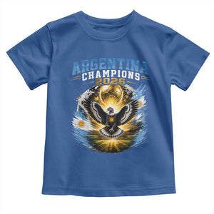 Argentina Champions 2026 Toddler T Shirt Proud Argentinian Football Fan