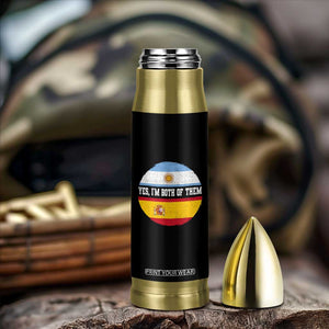 Spanish Argentinian Roots Bullet Tumbler Yes I'm Both Of Them Vintage Spain Argentina Half Flag