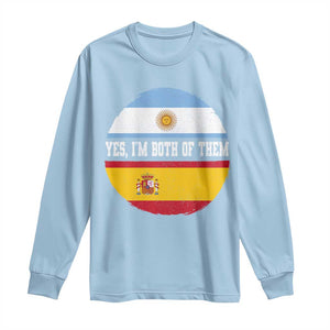 Spanish Argentinian Roots Long Sleeve Shirt Yes I'm Both Of Them Vintage Spain Argentina Half Flag