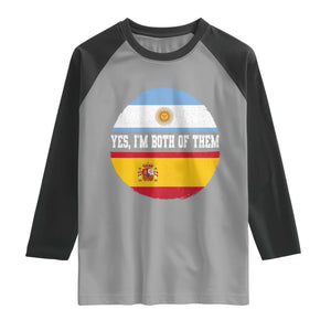 Spanish Argentinian Roots Raglan Shirt Yes I'm Both Of Them Vintage Spain Argentina Half Flag