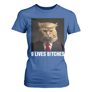 Funny Trump Supporter T Shirt For Women 9 Lives Bitches Cat Trump Blond Hair You Missed TS11 Royal Blue Print Your Wear