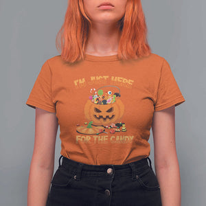 Funny Halloween T Shirt For Women I'm Just here For The Candy Pumpkin Candy Trick Or Treat TS11 Orange Print Your Wear