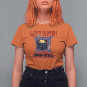 Funny Halloween T Shirt For Women Let's Watch Horror Movies Televison Murderer Blood Skull TS11 Orange Print Your Wear