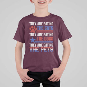 Funny Trump Supporter 2024 T Shirt For Kid They're Eating The Cats They're Eating The Dogs They're Eating The Pets Paw Star TS11 Maroon Print Your Wear