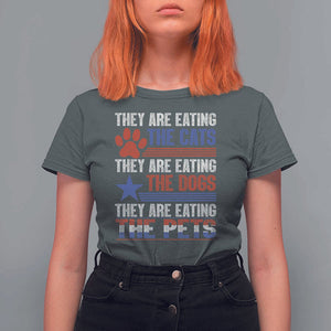 Funny Trump Supporter 2024 T Shirt For Women They're Eating The Cats They're Eating The Dogs They're Eating The Pets Paw Star TS11 Dark Heather Print Your Wear