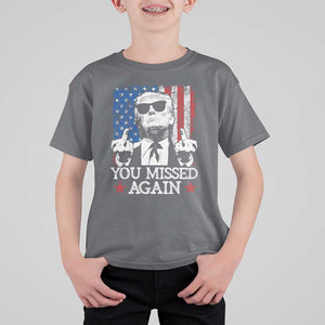 Funny Trump T Shirt For Kid You Missed Again 0 2 American Flag Stripes Star TS11 Charcoal Print Your Wear
