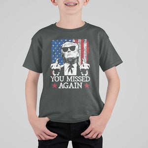 Funny Trump T Shirt For Kid You Missed Again 0 2 American Flag Stripes Star TS11 Dark Heather Print Your Wear