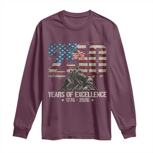 250 Years Of Excellence Long Sleeve Shirt 250th American Anniversary Independence Day TS11 Maroon Print Your Wear