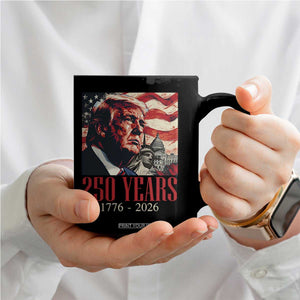 250 Years Trump Coffee Mug 250th American Anniversary Independence Statue Of Liberty TS11 Print Your Wear