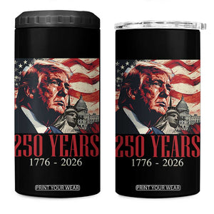 250 Years Trump 4 in 1 Can Cooler Tumbler 250th American Anniversary Independence Statue Of Liberty TS11 One Size: 16 oz Black Print Your Wear
