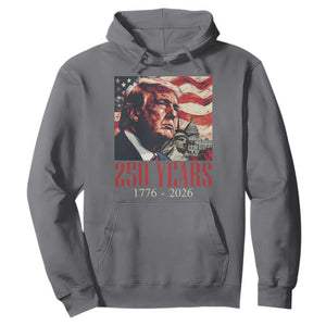 250 Years Trump Hoodie 250th American Anniversary Independence Statue Of Liberty TS11 Charcoal Print Your Wear