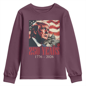 250 Years Trump Youth Sweatshirt 250th American Anniversary Independence Statue Of Liberty TS11 Maroon Print Your Wear