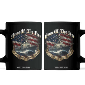 Navy Veteran Coffee Mug Home Of The Free Because Of The Brave American Flag TS11 Black Print Your Wear