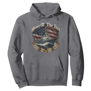 Navy Veteran Hoodie Home Of The Free Because Of The Brave American Flag TS11 Charcoal Print Your Wear