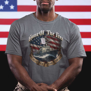 Navy Veteran T Shirt Home Of The Free Because Of The Brave American Flag TS11 Charcoal Print Your Wear