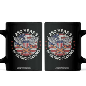 Marine Veteran 250 Years Of Eating Crayons Coffee Mug American Flag TS11 Black Print Your Wear