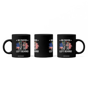 No Crayon Left Behind Coffee Mug Corps Squad Military Our Marine Troop Combat Boots TS11 Print Your Wear