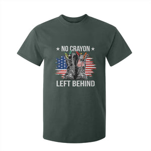 No Crayon Left Behind T Shirt For Kid Corps Squad Military Our Marine Troop Combat Boots TS11 Dark Forest Green Print Your Wear
