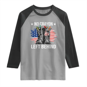 No Crayon Left Behind Raglan Shirt Corps Squad Military Our Marine Troop Combat Boots TS11 Sport Gray Black Print Your Wear