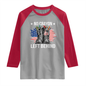 No Crayon Left Behind Raglan Shirt Corps Squad Military Our Marine Troop Combat Boots TS11 Sport Gray Red Print Your Wear