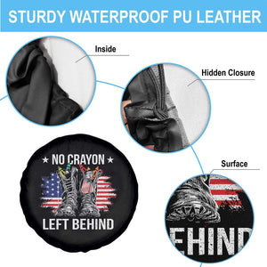 No Crayon Left Behind Spare Tire Cover Corps Squad Military Our Marine Troop Combat Boots TS11 Print Your Wear