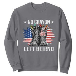 No Crayon Left Behind Sweatshirt Corps Squad Military Our Marine Troop Combat Boots TS11 Charcoal Print Your Wear