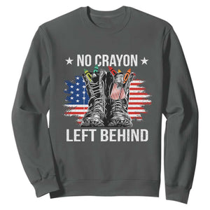 No Crayon Left Behind Sweatshirt Corps Squad Military Our Marine Troop Combat Boots TS11 Dark Heather Print Your Wear