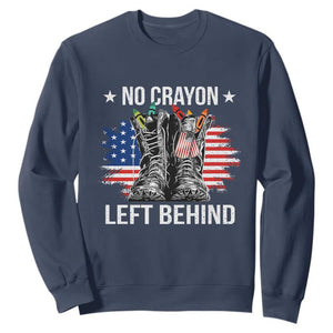 No Crayon Left Behind Sweatshirt Corps Squad Military Our Marine Troop Combat Boots TS11 Navy Print Your Wear