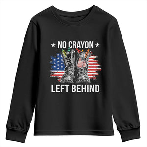 No Crayon Left Behind Youth Sweatshirt Corps Squad Military Our Marine Troop Combat Boots TS11 Black Print Your Wear