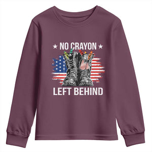 No Crayon Left Behind Youth Sweatshirt Corps Squad Military Our Marine Troop Combat Boots TS11 Maroon Print Your Wear