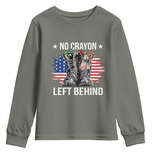 No Crayon Left Behind Youth Sweatshirt Corps Squad Military Our Marine Troop Combat Boots TS11 Military Green Print Your Wear