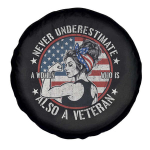 Never Underestimate A Women Who Is Also A Veteran Spare Tire Cover Female Veteran TS11 Print Your Wear