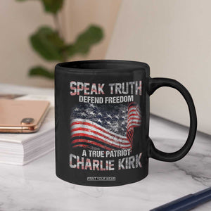 Speak Truth Defend Freedom A True Patriot Charlie Kirk Coffee Mug Vintage American Flag TS11 Print Your Wear
