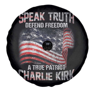 Speak Truth Defend Freedom A True Patriot Charlie Kirk Spare Tire Cover Vintage American Flag TS11 Print Your Wear