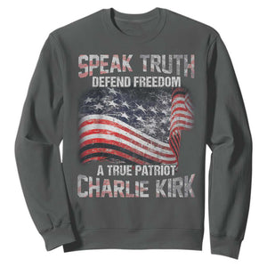Speak Truth Defend Freedom A True Patriot Charlie Kirk Sweatshirt Vintage American Flag TS11 Dark Heather Print Your Wear