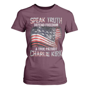 Speak Truth Defend Freedom A True Patriot Charlie Kirk T Shirt For Women Vintage American Flag TS11 Maroon Print Your Wear