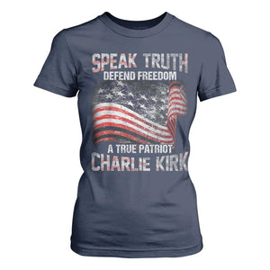 Speak Truth Defend Freedom A True Patriot Charlie Kirk T Shirt For Women Vintage American Flag TS11 Navy Print Your Wear